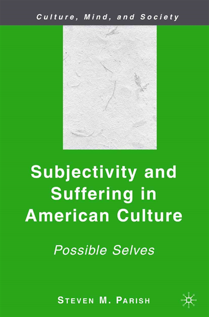 S. Parish - Subjectivity and Suffering in American Culture, E-bok