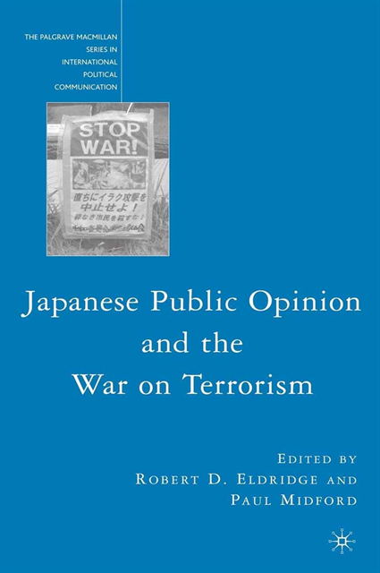 R. Eldridge - Japanese Public Opinion and the War on Terrorism, E-bok