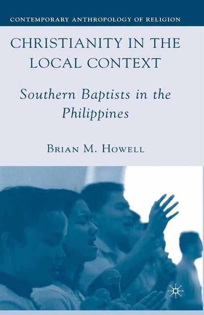 B. Howell - Christianity in the Local Context, E-bok