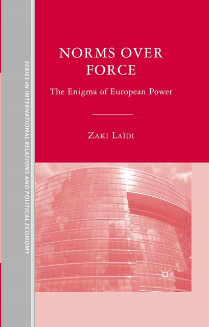 Z. Laidi - Norms over Force, E-bok