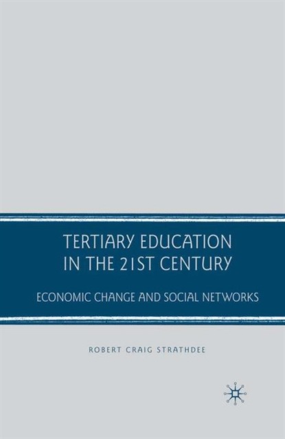 Tertiary Education in the 21st Century