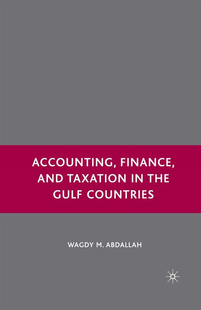 W. Abdallah - Accounting, Finance, and Taxation in the Gulf Countries, E-bok