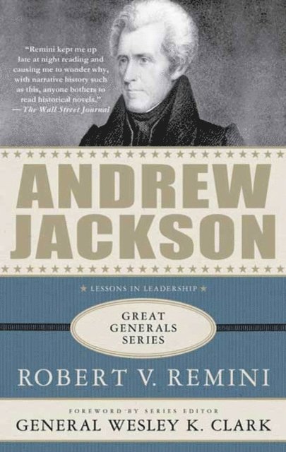 Robert V. Remini - Andrew Jackson: Lessons in Leadership, E-bok