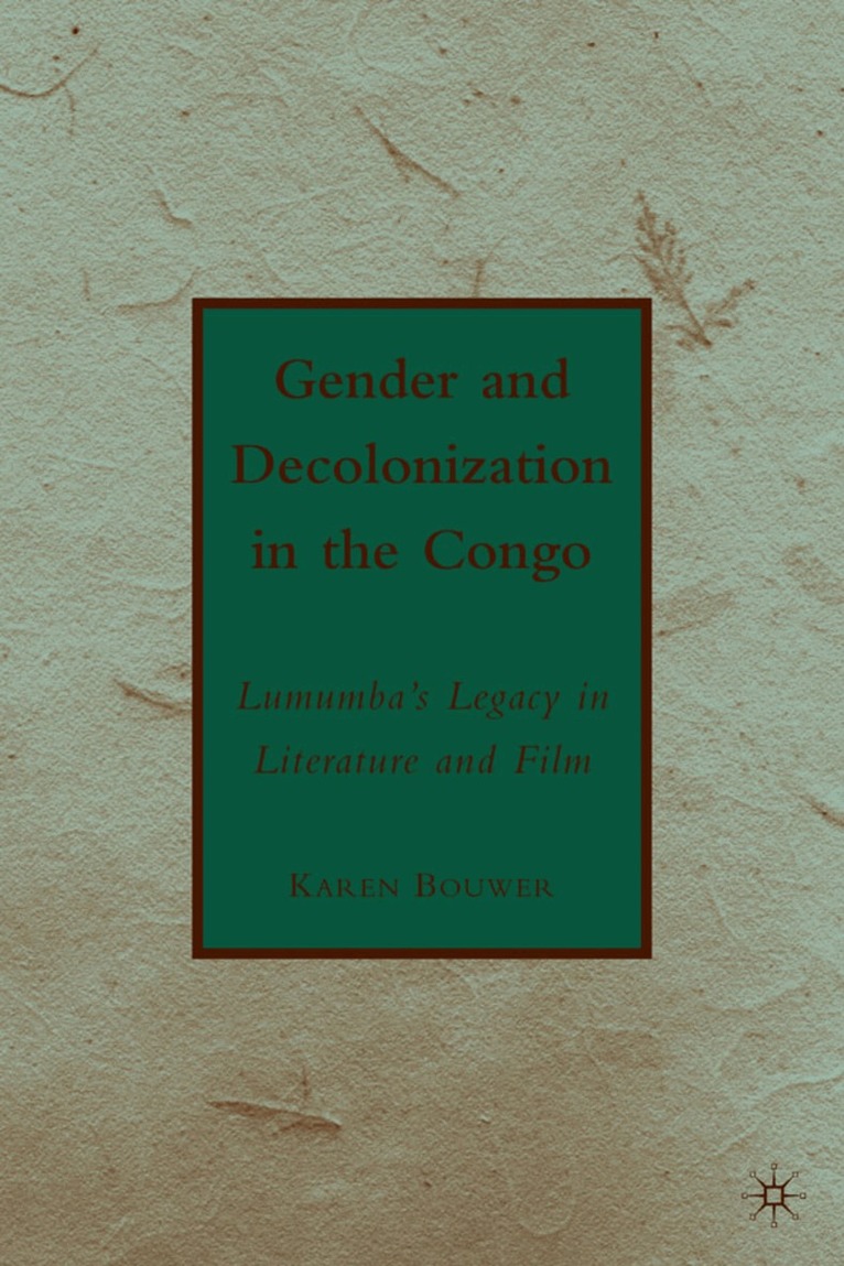 Gender and Decolonization in the Congo