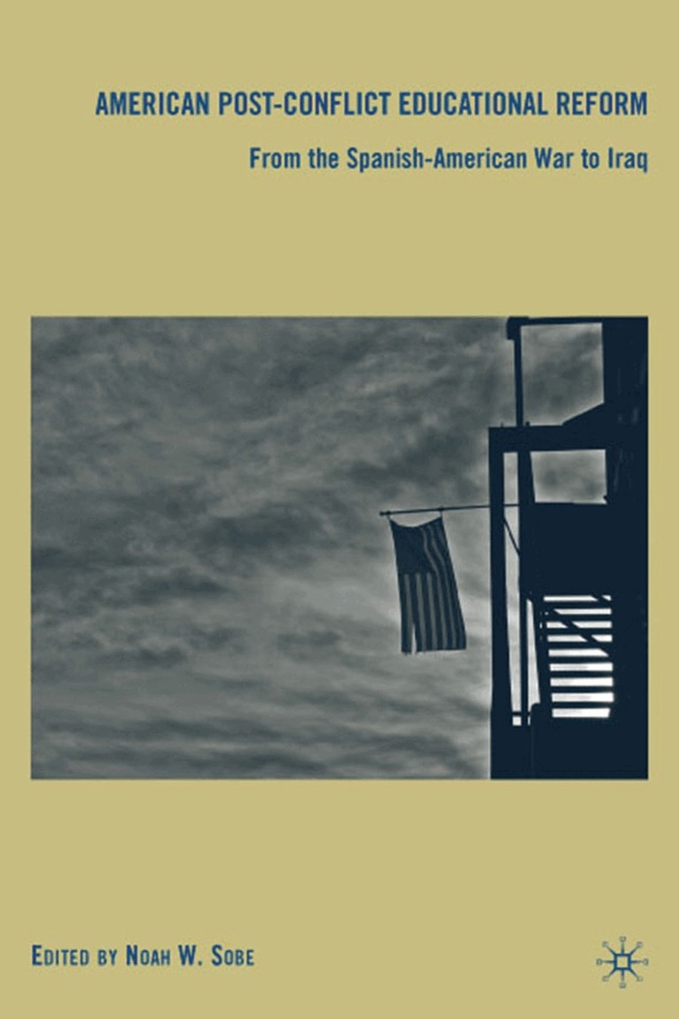 N. Sobe - American Post-Conflict Educational Reform, Inbunden. Tillgänglighet: Lägg i varukorg