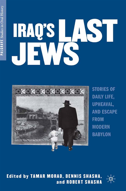 D. Shasha, T. Morad - Iraq's Last Jews, E-bok