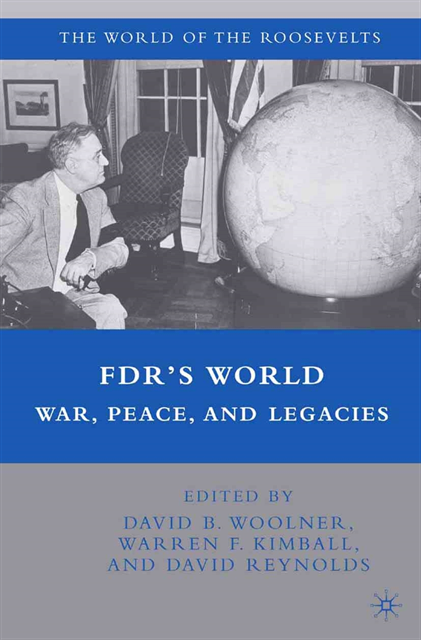 D. Reynolds, W. Kimball, D. Woolner - FDR's World, E-bok