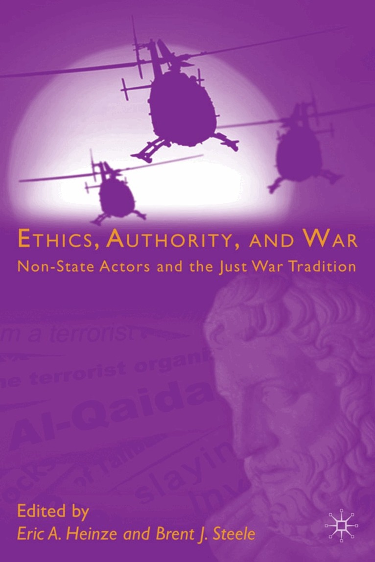 E. Heinze, B. Steele - Ethics, Authority, and War, Inbunden. Tillgänglighet: Lägg i varukorg
