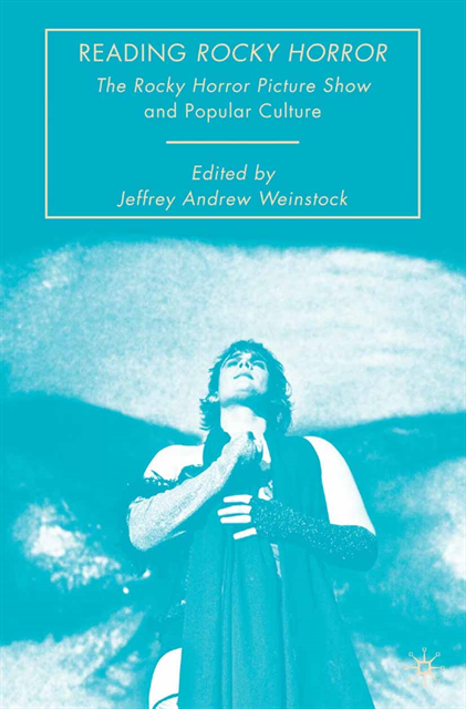 Jeffrey Andrew Weinstock - Reading Rocky Horror, E-bok