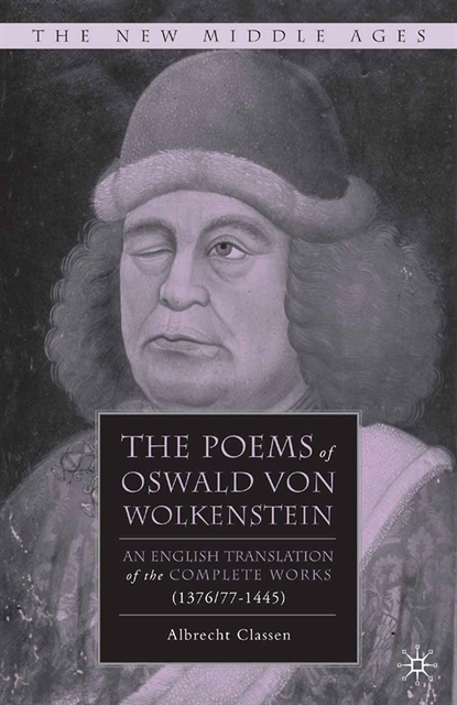 Albrecht Classen - Poems of Oswald Von Wolkenstein, E-bok