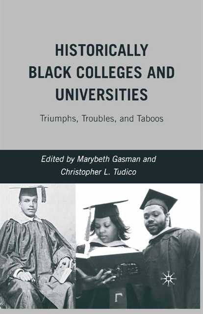 M. Gasman - Historically Black Colleges and Universities, E-bok