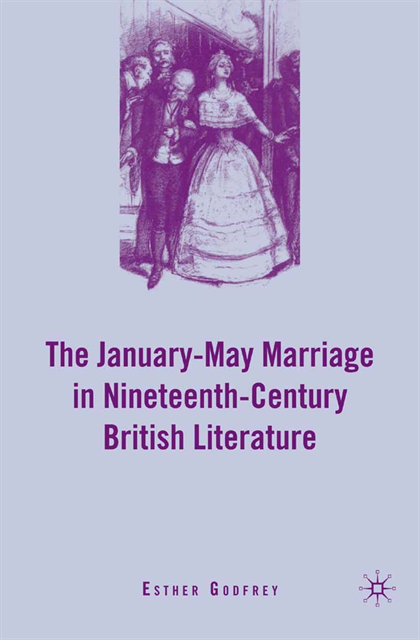 E. Godfrey - January-May Marriage in Nineteenth-Century British Literature, E-bok