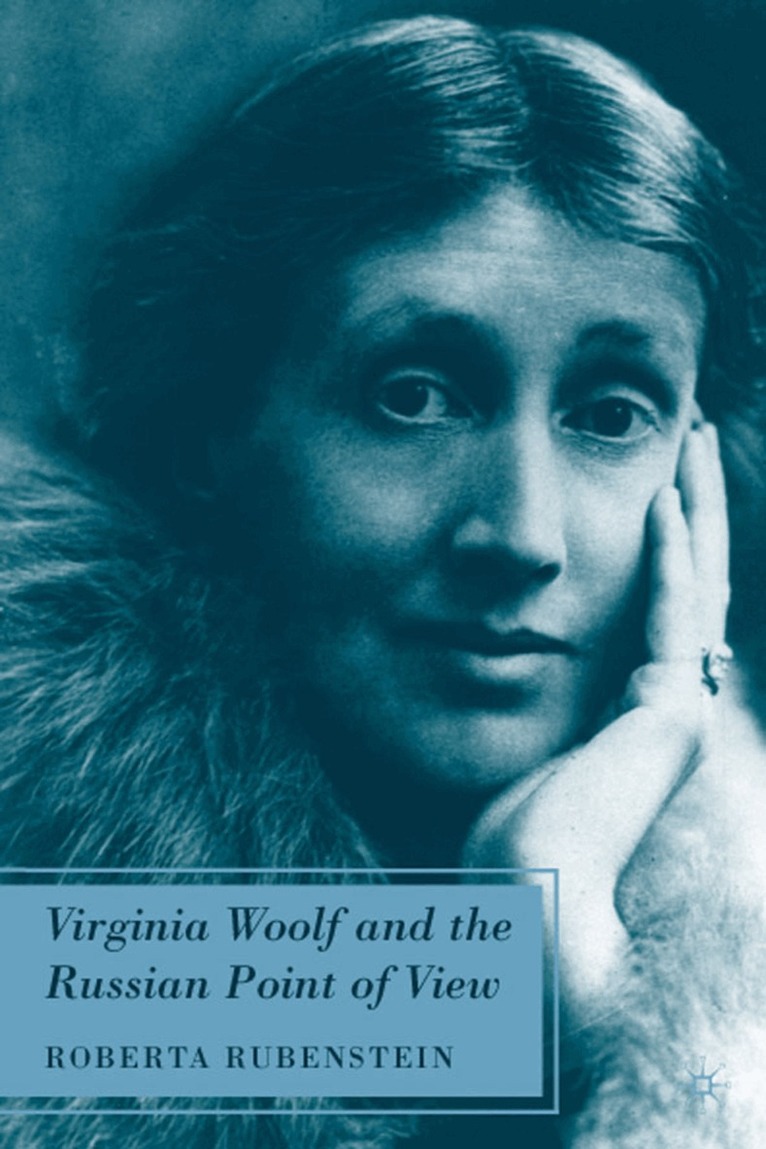 R. Rubenstein - Virginia Woolf and the Russian Point of View, Inbunden. Tillgänglighet: Lägg i varukorg