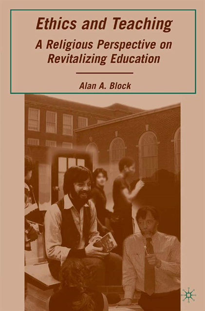 A. Block - Ethics and Teaching, E-bok