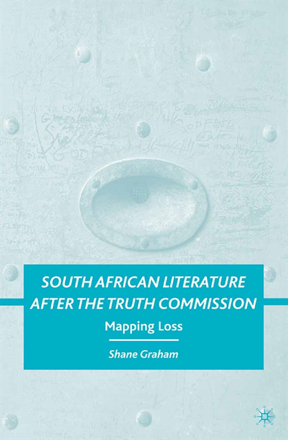 S. Graham - South African Literature after the Truth Commission, E-bok