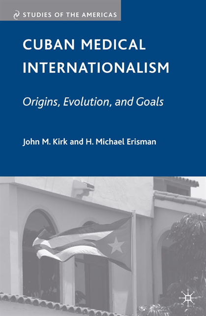 J. Kirk - Cuban Medical Internationalism, E-bok