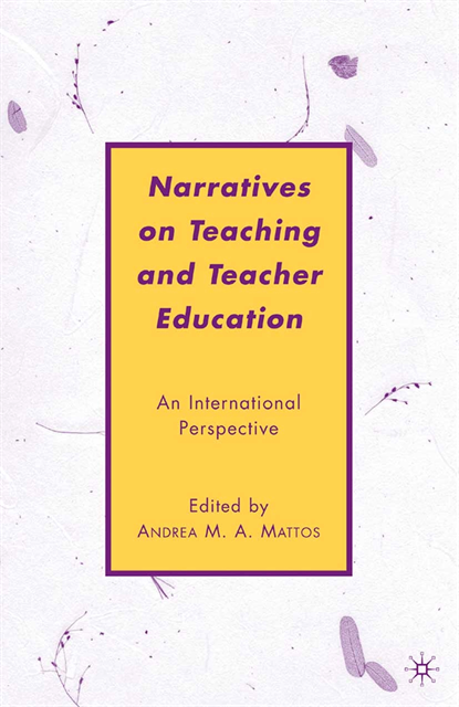 A. Mattos - Narratives on Teaching and Teacher Education, E-bok. Tillgänglighet: Lägg i varukorg