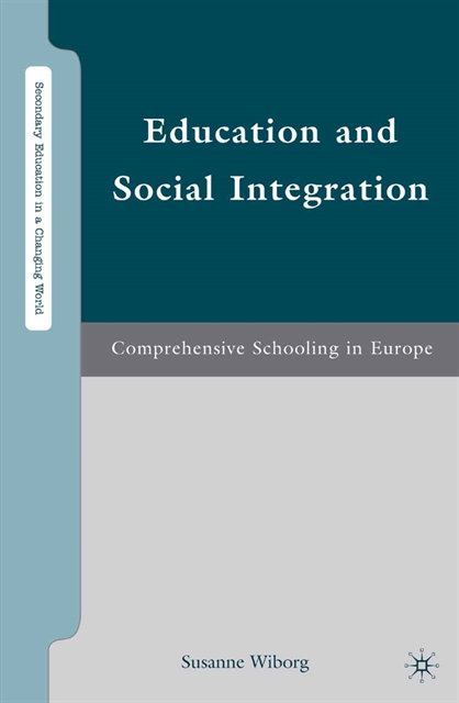 S. Wiborg - Education and Social Integration, E-bok. Tillgänglighet: Lägg i varukorg