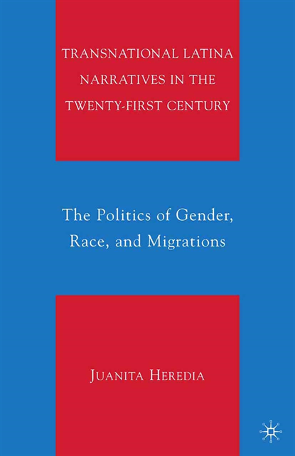 Juanita Heredia - Transnational Latina Narratives in the Twenty-first Century, E-bok