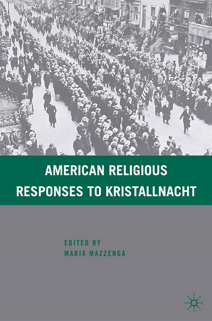 M. Mazzenga - American Religious Responses to Kristallnacht, E-bok