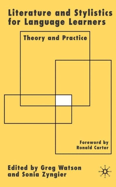 S. Zyngier, G. Watson - Literature and Stylistics for Language Learners, E-bok