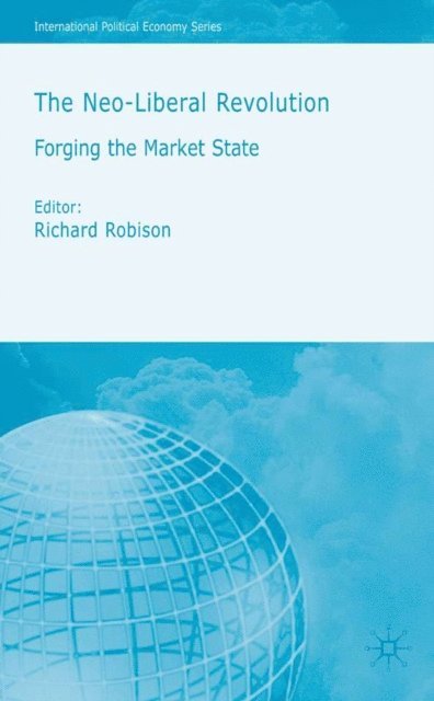 Richard Robison - Neoliberal Revolution, E-bok