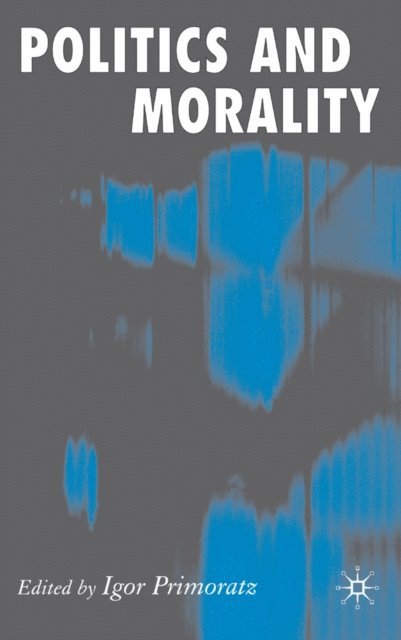 I. Primoratz - Politics and Morality, E-bok