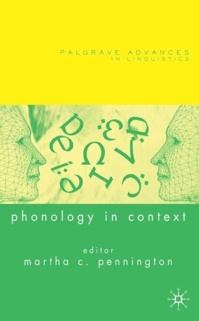 M. Pennington - Phonology in Context, E-bok