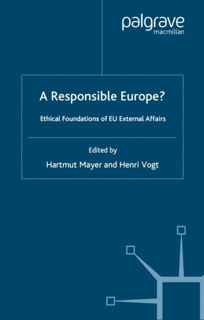 H. Vogt, H. Mayer - Responsible Europe?, E-bok