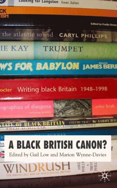 M. Wynne-Davies, G. Low - Black British Canon?, E-bok. Tillgänglighet: Lägg i varukorg