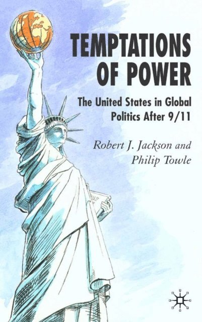 P. Towle, R. Jackson - Temptations of Power, E-bok
