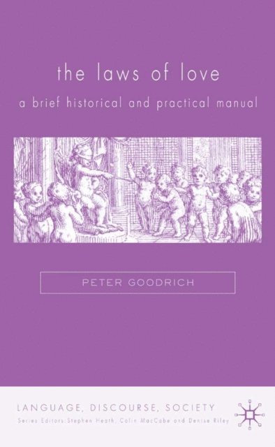 P. Goodrich - Laws of Love, E-bok