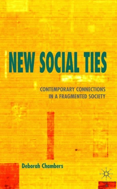 Deborah Chambers - New Social Ties, E-bok