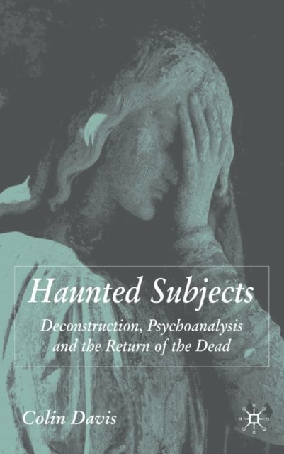 C. Davis - Haunted Subjects, E-bok