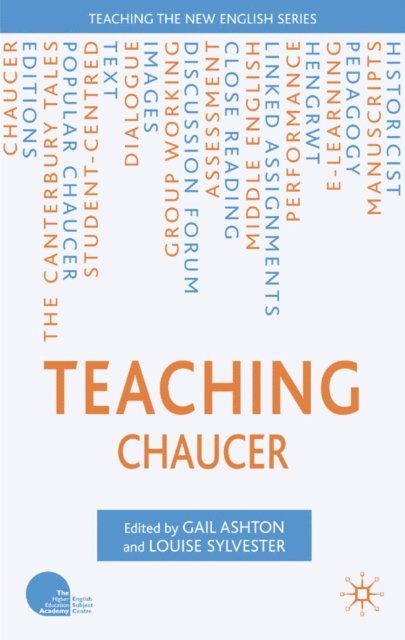 L. Sylvester, G. Ashton - Teaching Chaucer, E-bok