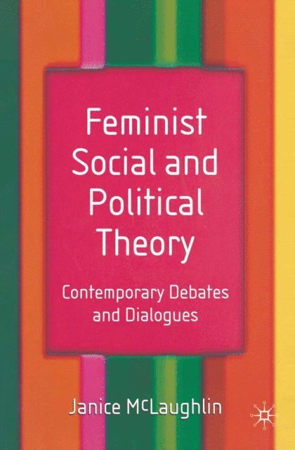 Janice McLaughlin - Feminist Social and Political Theory, E-bok. Tillgänglighet: Lägg i varukorg