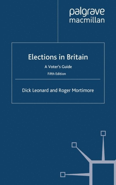 R. Mortimore, D. Leonard - Elections in Britain, E-bok