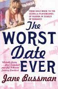 Jane Bussmann - The Worst Date Ever, Häftad