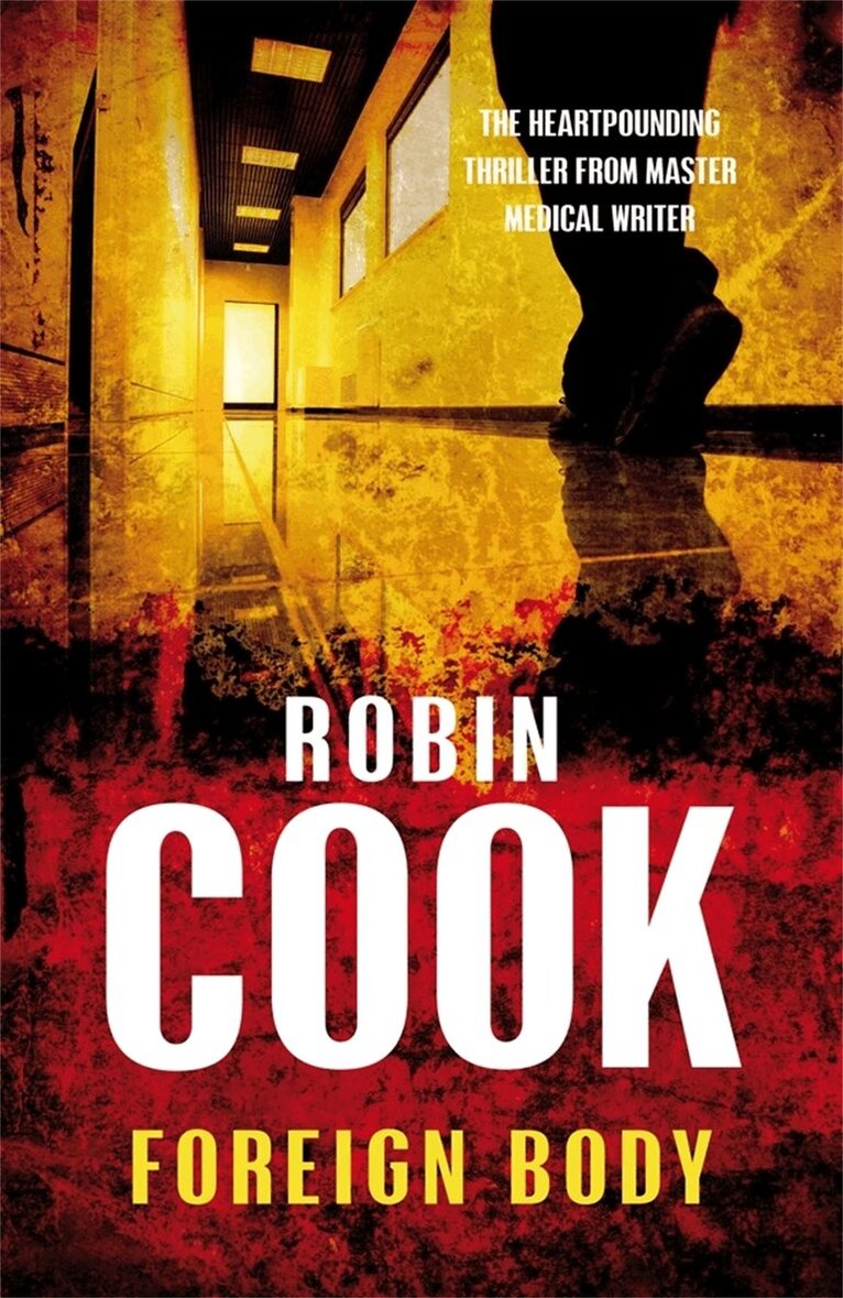 Robin Cook - Foreign Body, E-bok