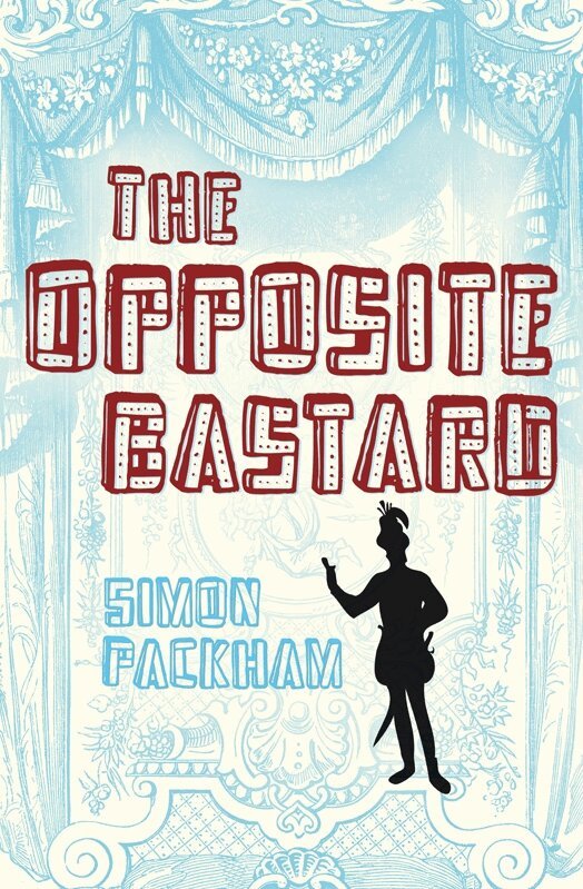 Simon Packham - Opposite Bastard, E-bok