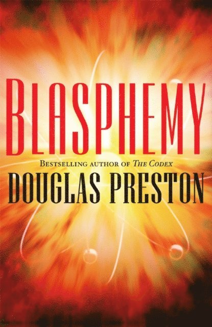 Douglas Preston - Blasphemy, E-bok