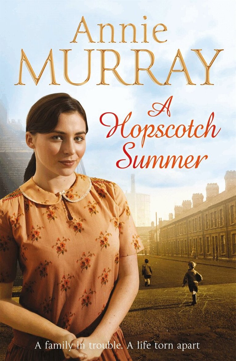 Annie Murray - Hopscotch Summer, E-bok