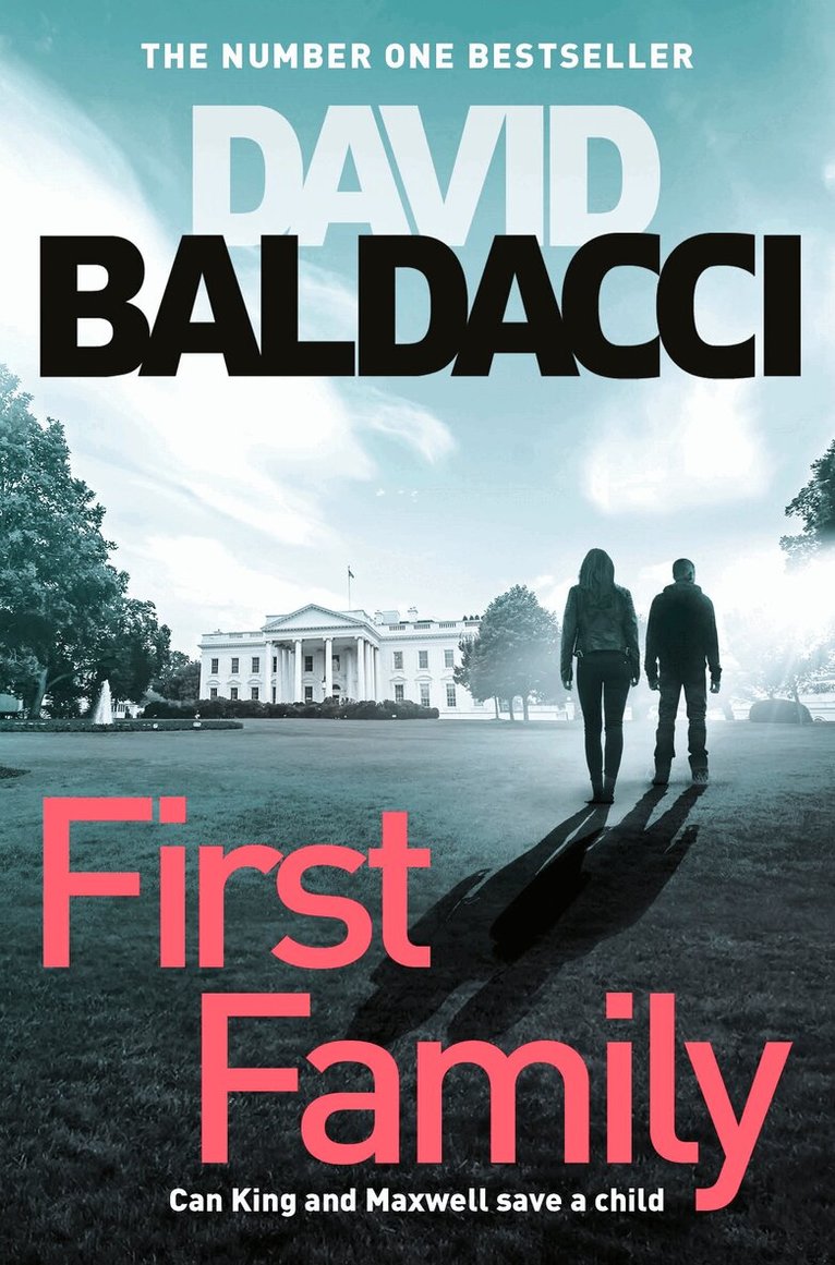 David Baldacci - First Family, E-bok