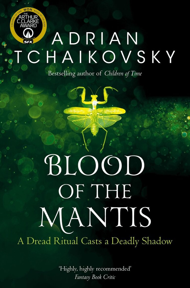 Adrian Tchaikovsky - Blood of the Mantis, E-bok