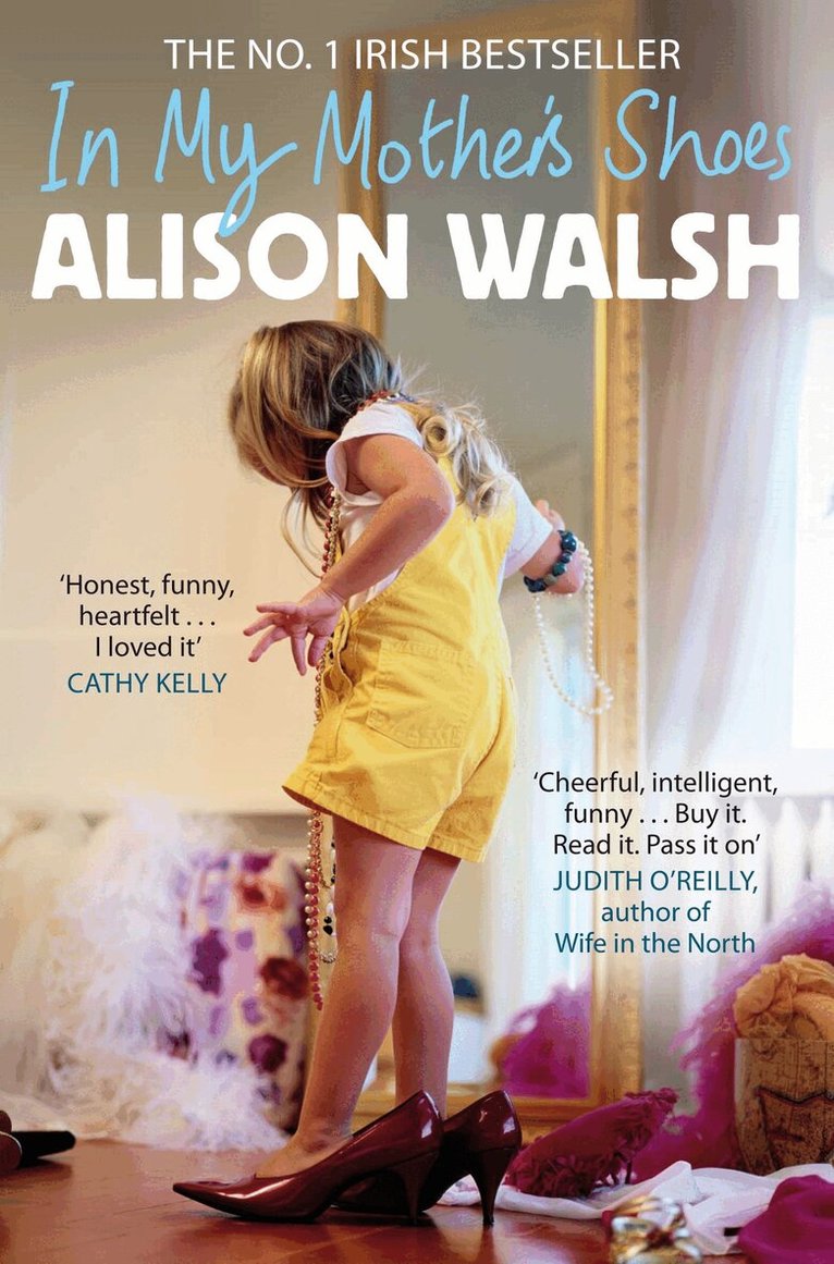 Alison Walsh - In My Mother's Shoes, E-bok