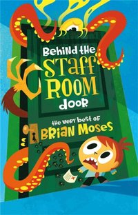 Behind the Staffroom Door