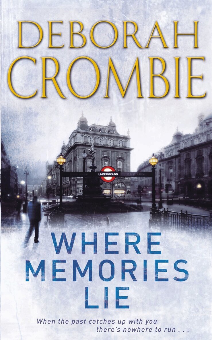 Deborah Crombie - Where Memories Lie, E-bok