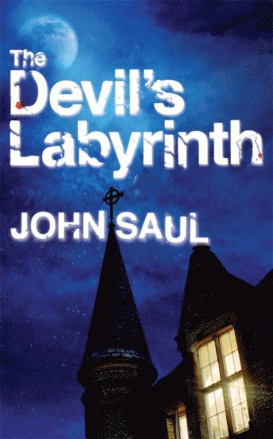 John Saul - Devil's Labyrinth, E-bok
