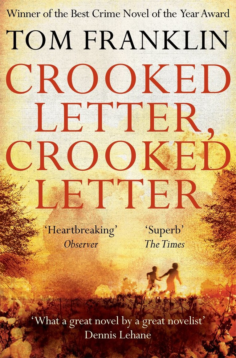 Tom Franklin - Crooked Letter, Crooked Letter, E-bok