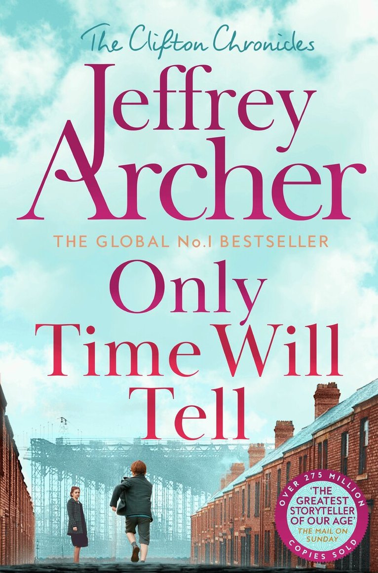 Jeffrey Archer - Only Time Will Tell, E-bok